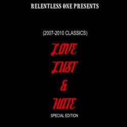 Flame - Love, Lust & Hate (2007-2010 Classics Remastered)