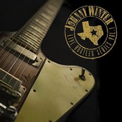 Johnny Winter - Live Bootleg Series, Vol. 1 (Remastered Recording)