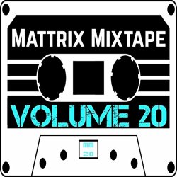 Various Artists - Mattrix Mixtape: Volume 20 [Explicit]