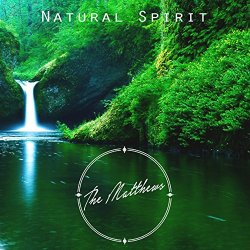 Matthews, The - Natural Spirit