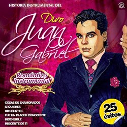 Juan Gabriel - Historia Instrumental del Divo Juan Gabriel