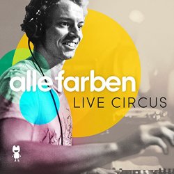 Alle Farben - Alle Farben Live Circus