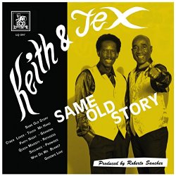 Keith And Tex - Same Old Story