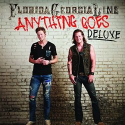 Florida Georgia Line - Anything Goes by Republic (2014-01-01)