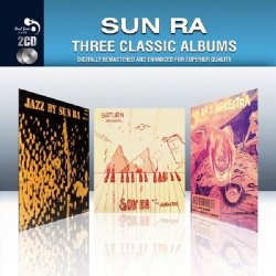 Sun Ra - Three Classic Albums