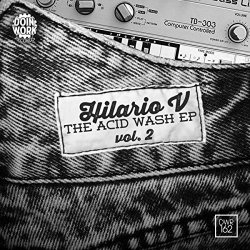 Hilario V - The Acid Wash EP, Vol. 2