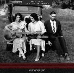 Carter Family - American Epic:the Best of the [Import anglais]