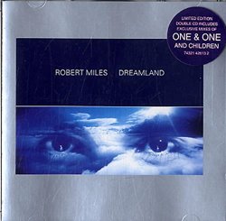 Robert Miles - Dreamland