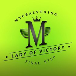 Lady Of Victory - Final Step