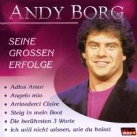 Andy Borg - Seine Grossen Erfolge