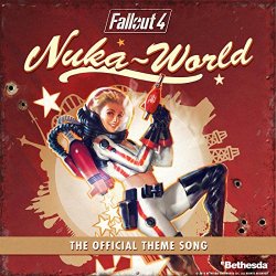   - Nuka-World Theme Song (From Fallout 4: Nuka World)