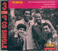 The Drifters - Kissin' in the Back Row of the Movies / Like Sister & Brother / There Goes My First Love By The Drifters (0001-01-01)