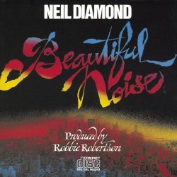 Beautiful Noise by Neil Diamond (2008-03-01)