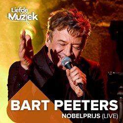 Bart Peeters - Nobelprijs (Uit Liefde Voor Muziek) [Live]