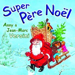 Super - Super P&egrave;re No&euml;l (Instrumental)