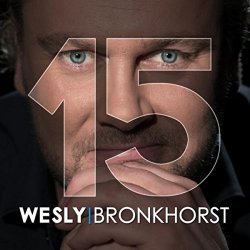 Wesly Bronkhorst - 15 Jaar Wesly Bronkhorst