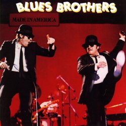 Blues Brothers, The - Made In America