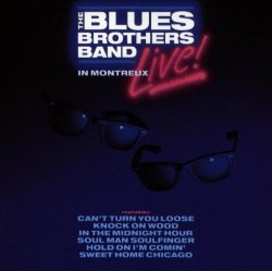 The Blues Brothers Band - Live In Montreux