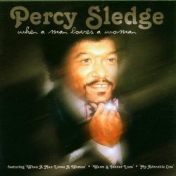 Percy Sledge - When a Man Loves a Woman by Percy Sledge (1992-03-18)