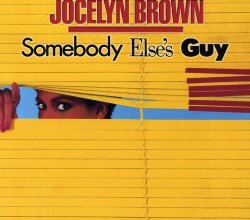 Somebody Else's Guy by Jocelyn Brown (1989-08-01)