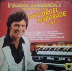 Franz Lambert - Pop-Orgel Hitparade 5 (1979) / Vinyl record [Vinyl-LP]