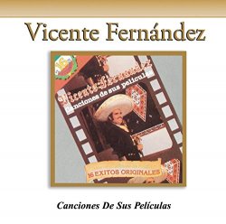Vicente Fernandez - Canciones de Sus Peliculas [Import anglais]