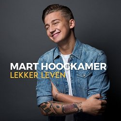 Mart Hoogkamer - Lekker Leven