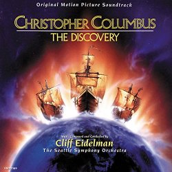   - Christopher Columbus: The Discovery (Original Motion Picture Soundtrack)