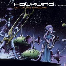Hawkwind - Out Of The Shadows