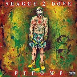 Shaggy 2 Dope - F.T.F.O.M.F. [Explicit]
