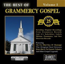 Various Artists - The Best Of Grammercy Gospel Volume 1 by Various Artists