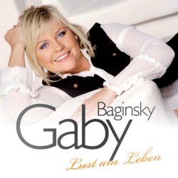 Gaby Baginsky - Lust am Leben