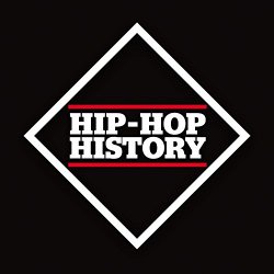 Hip - Hip-Hop History: The Collection [Explicit]