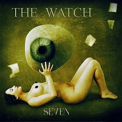 The Watch - Seven (feat. Steve Hackett)