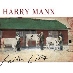 Harry Manx - Faith Lift