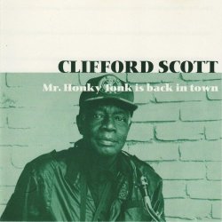 Clifford Scott - Mr Honky Tonk is back in town