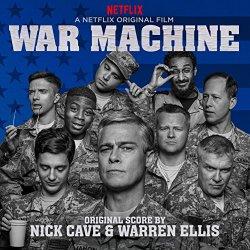 Nick Cave & Warren Ellis - War Machine (A Netflix Original Film)