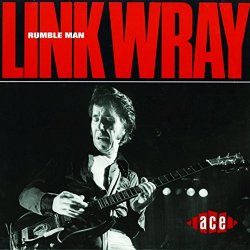 Link Wray - The Rumble Man