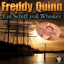 Freddy Quinn - Ein Schiff voll Whisky