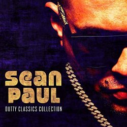 Sean Paul - Dutty Classics Collection [Explicit]