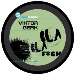 Bla Bla Fuck (Original Mix) [Explicit]