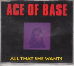 Ace Of Base - All That She Wants By Ace Of Base (0001-01-01)