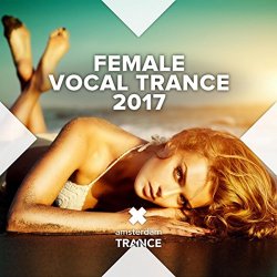   - Female Vocal Trance 2017