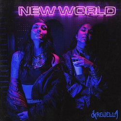Krewella - New World Pt. 1 [Explicit]