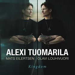 Alexi Tuomarila Trio - Kingdom
