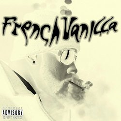 John F - French Vanilla (feat. Jackson X & Soulabrown) [Explicit]