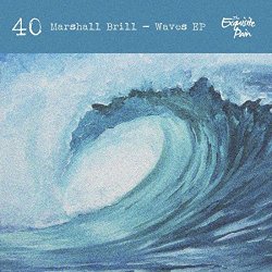 Marshall Brill - Waves EP