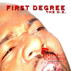 First Degree The D - Street Monster