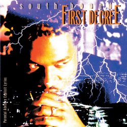 First Degree The D - Southbound [Explicit]