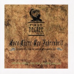 First Degree The D - Once There Was Fahrenheit [Explicit]